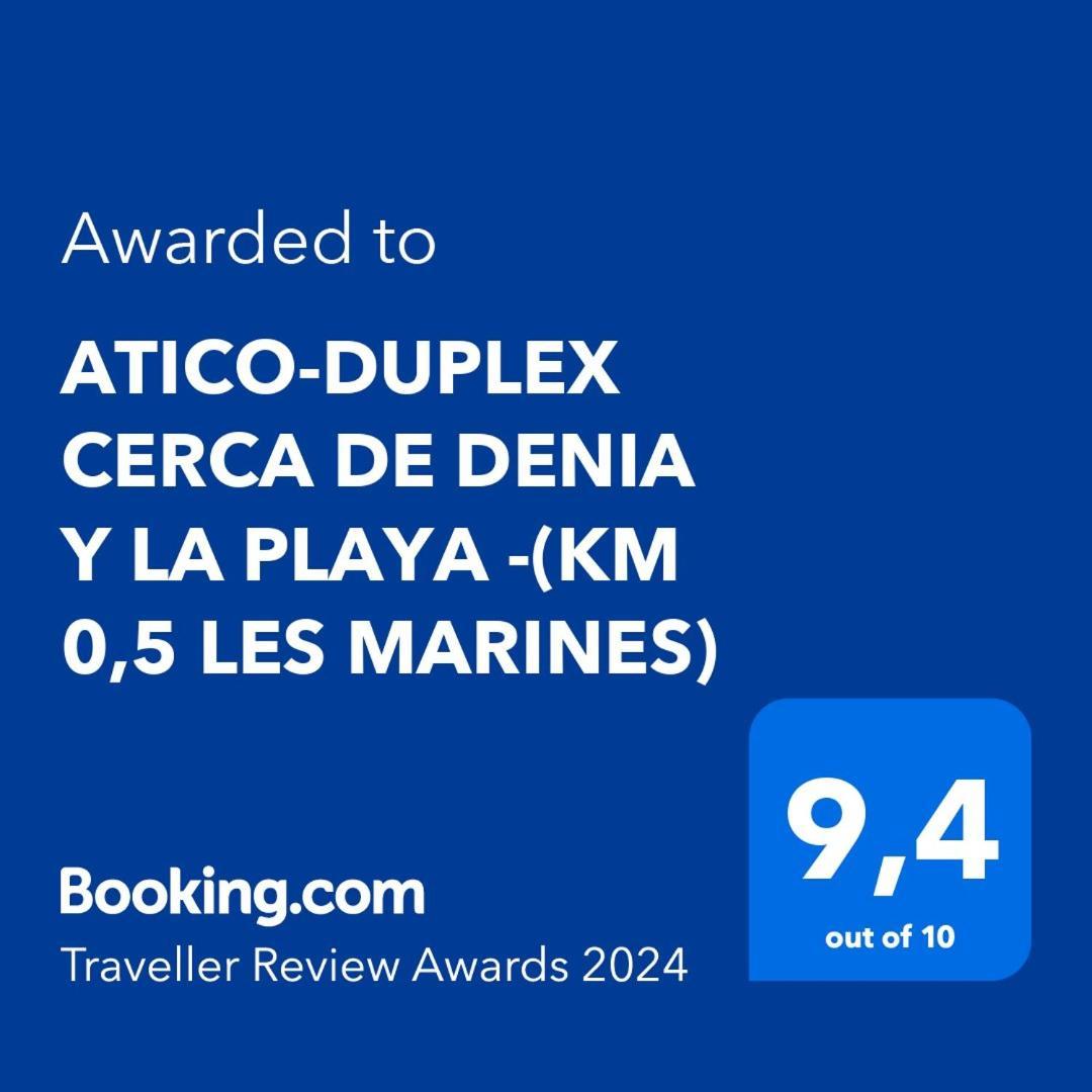 Atico-Duplex Cerca De Denia Y La Playa - Leilighet Eksteriør bilde